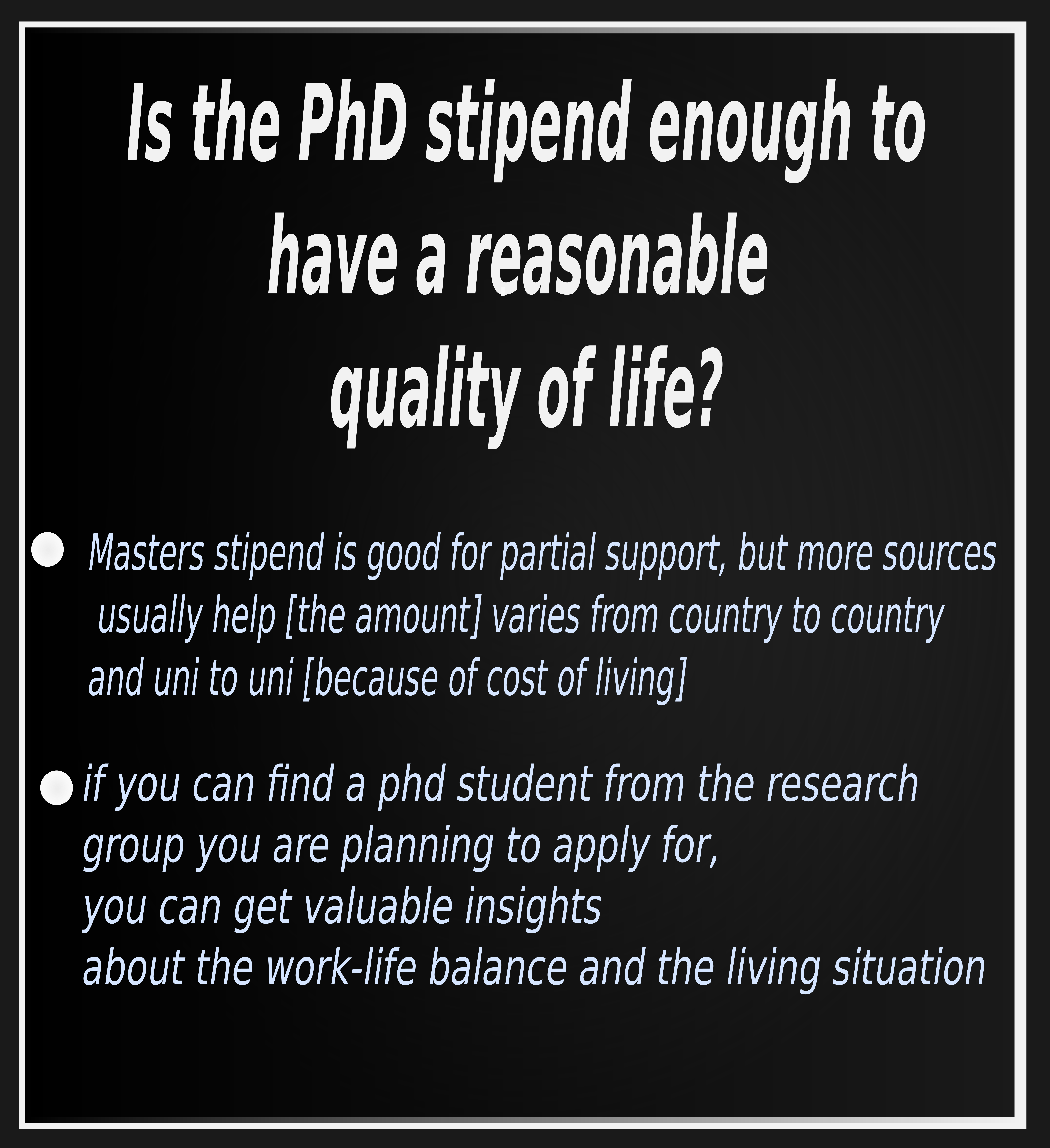 Is the PhD stipent enough to have a reasonable qualify of life?