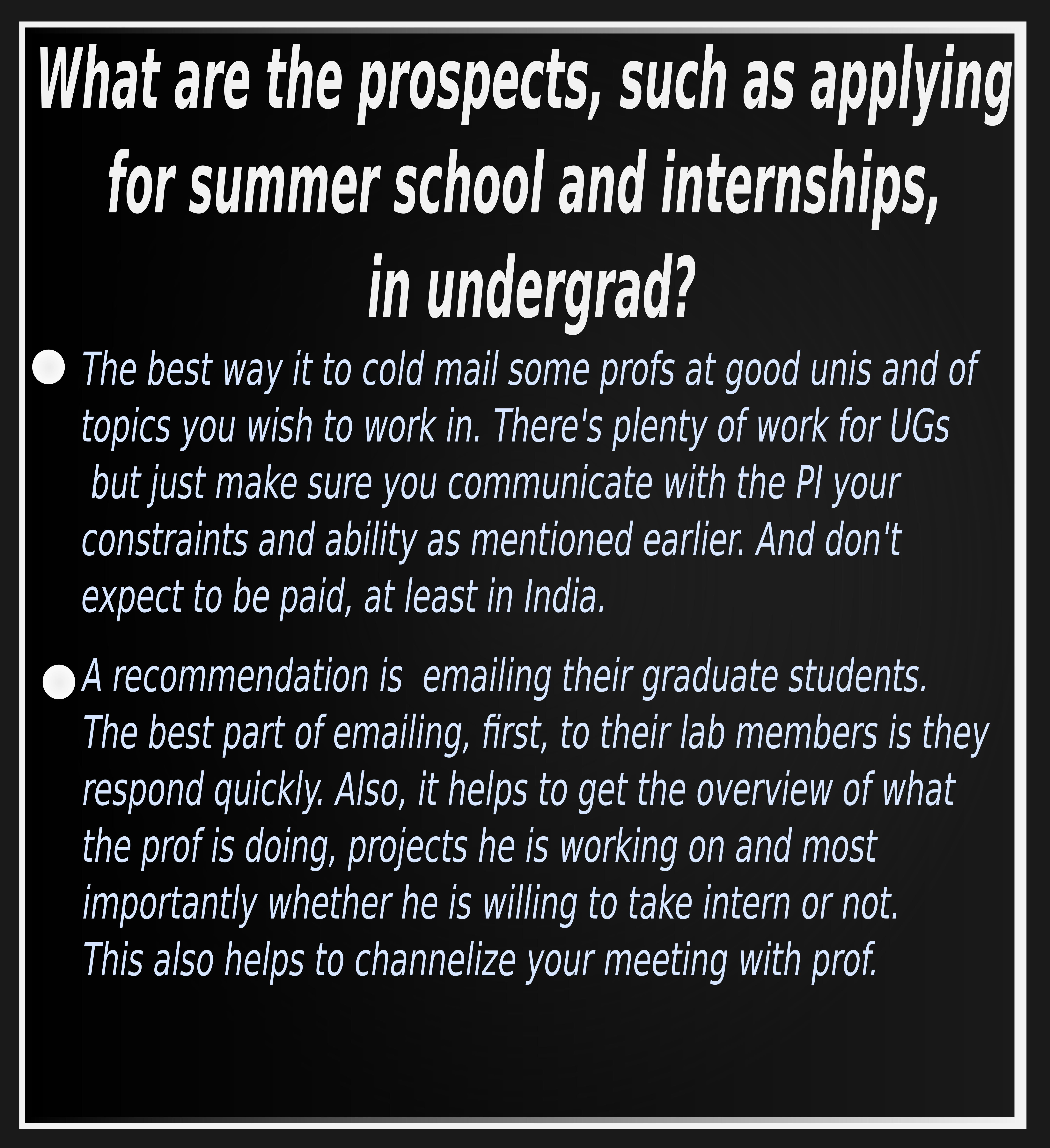 What are the prospects, such as applying for summer school and internships, in undergrad?